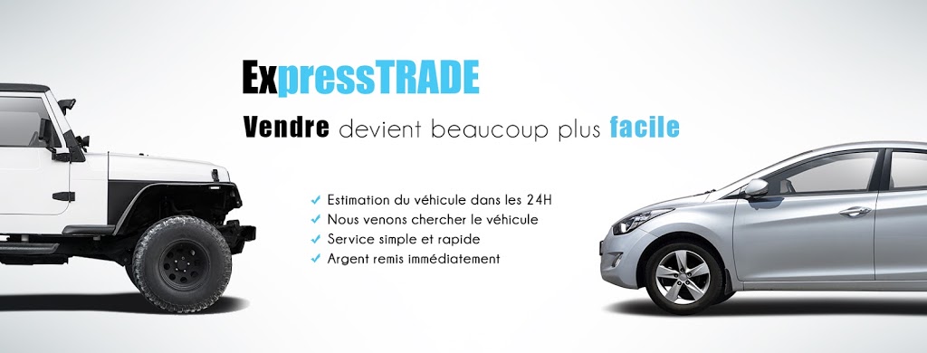 ExpressTRADE | 1410 Boulevard Taschereau #203, La Prairie, QC J5R 4E8, Canada | Phone: (514) 266-3129