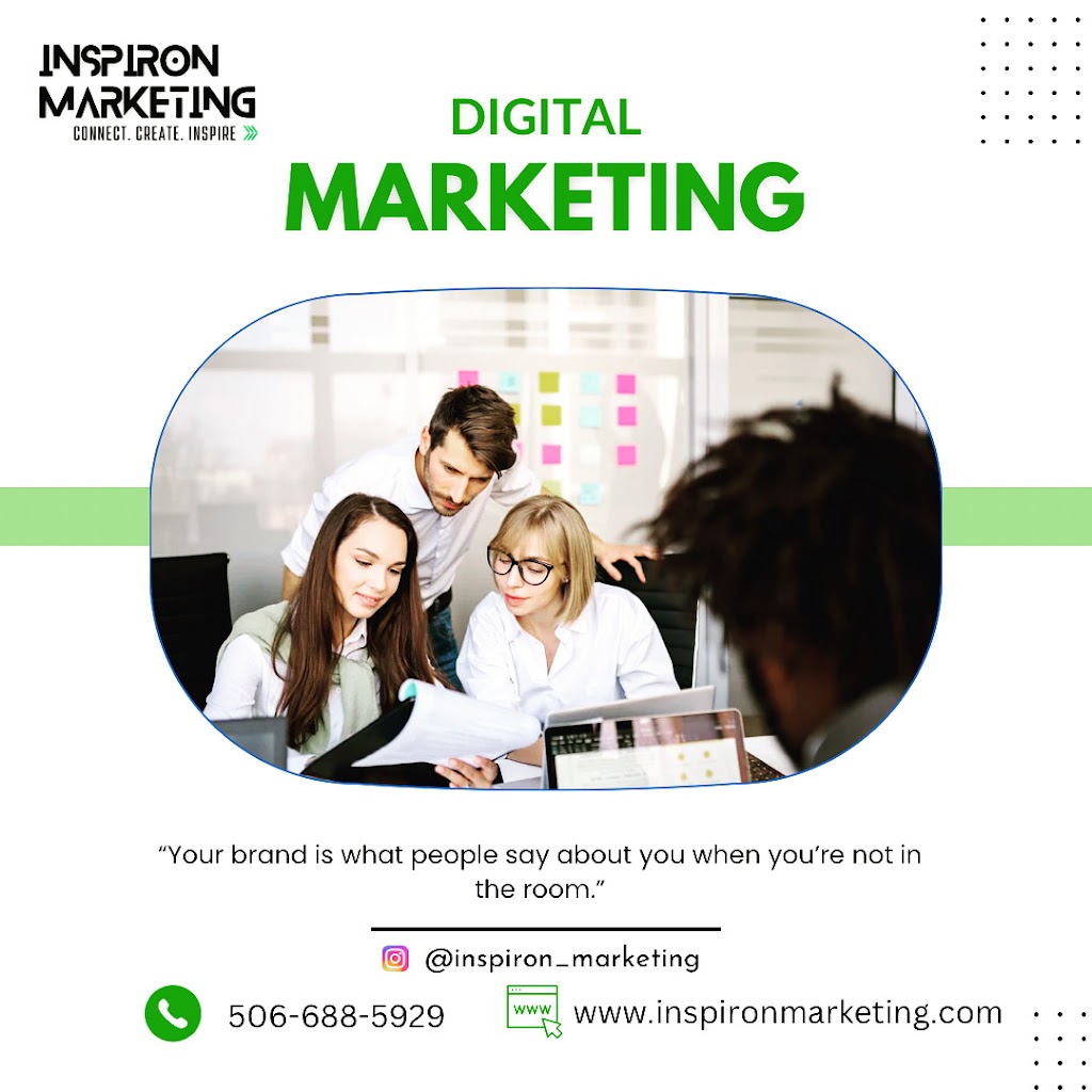 Inspiron Marketing | 48 Rue Chianti, Dieppe, NB E1A 9A9, Canada | Phone: (506) 688-5929