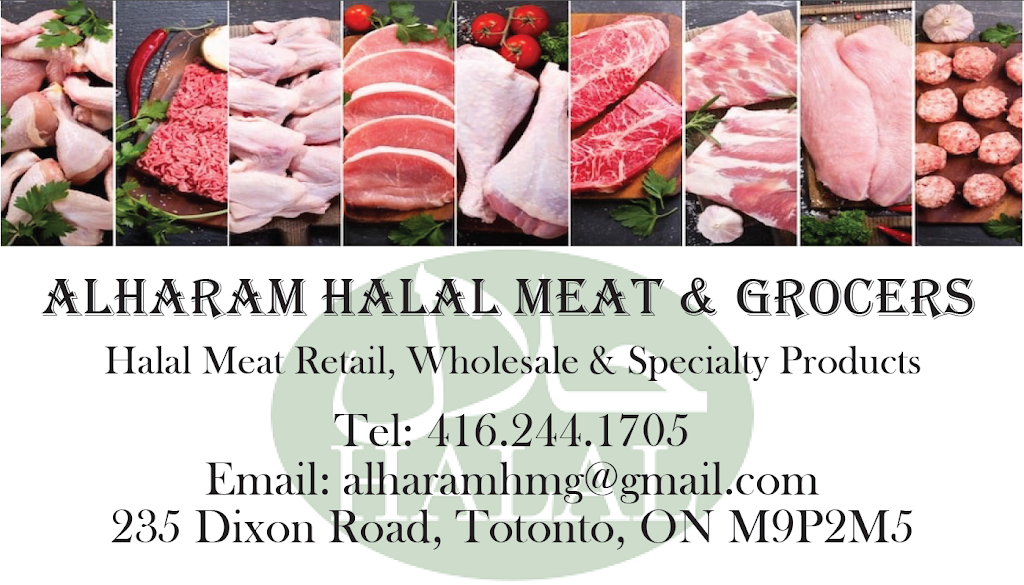 Al-Haram Halal Meat & Grocers | 235 Dixon Rd Unit 6, Etobicoke, ON M9P 2M5, Canada | Phone: (416) 244-1705