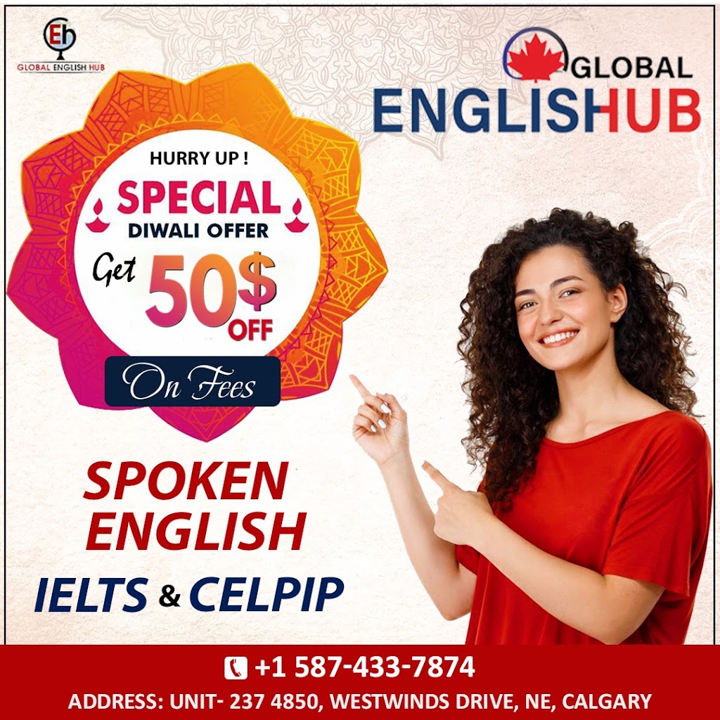 Global English Hub - IELTS | CELPIP | Spoken English | 40 Taradale Close NE, Calgary, AB T3J 3Z5, Canada | Phone: (587) 433-7874