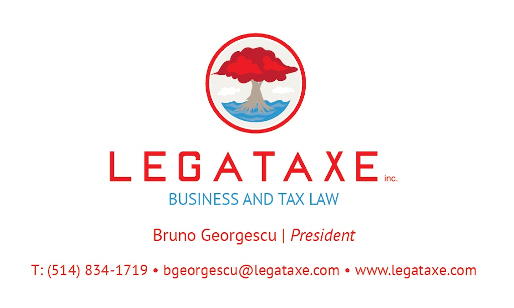 LEGATAXE INC. | 2530 Place Michel-Brault suite 525, Montreal, QC H1Y 0B6, Canada | Phone: (514) 834-1719