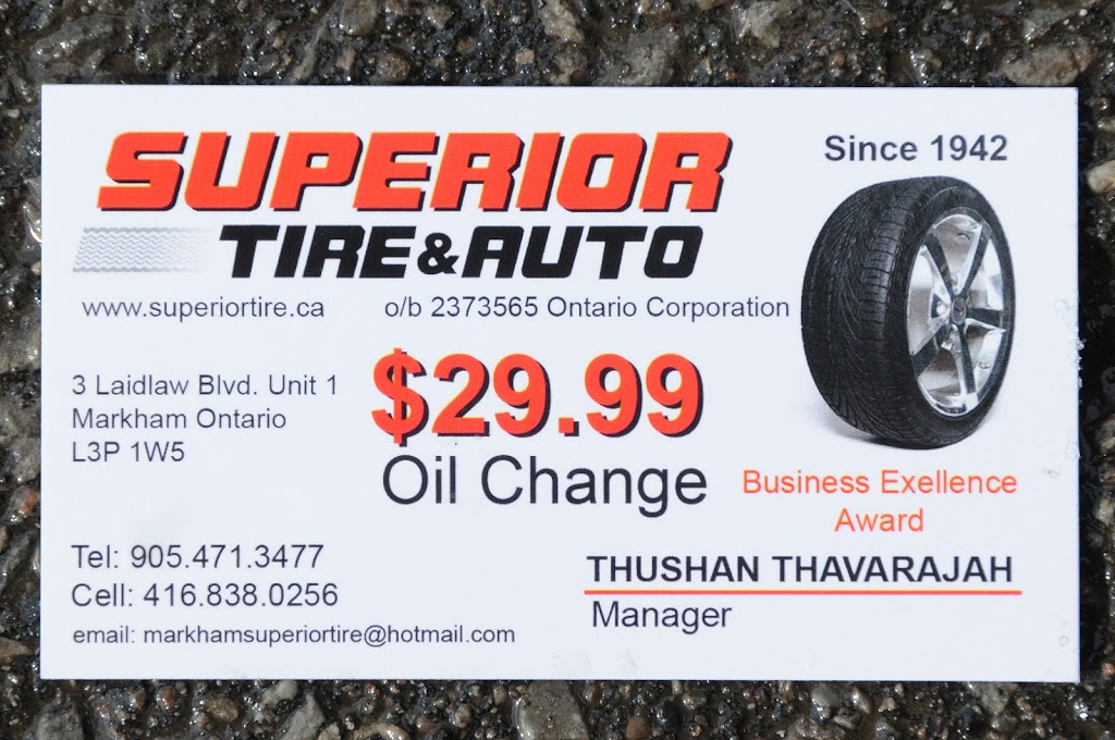 Superior Tire & Auto | 3 Laidlaw Blvd, Markham, ON L3P 1W5, Canada | Phone: (905) 471-3477