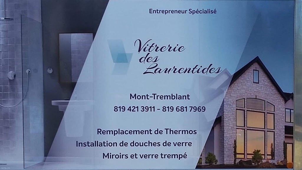 Vitrerie Des Laurentides | 203 Rang des Collines, Brébeuf, QC J0T 1B0, Canada | Phone: (819) 421-3911