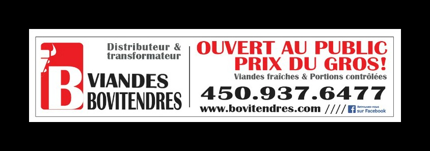 Les viandes Bovitendres inc | 95 Rue de la Pointe-Langlois, Laval, QC H7L 3J4, Canada | Phone: (450) 937-6477