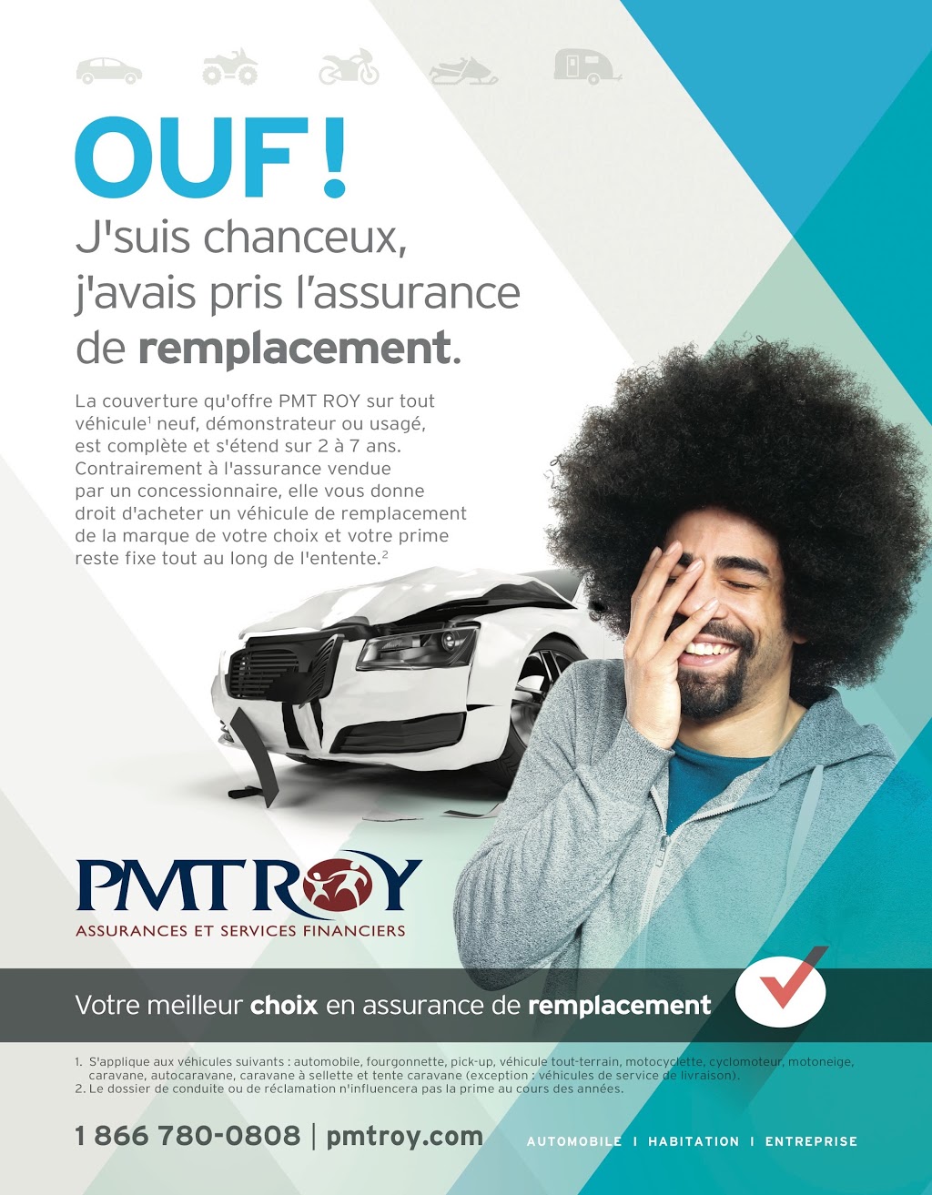 PMT ROY Assurances et services financiers | 1984 5e Rue #100, Saint-Romuald, QC G6W 5M6, Canada | Phone: (418) 839-9844