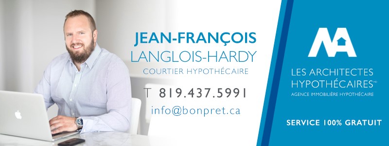 Jean-François Langois-Hardy, Courtier Hypothécaire | 5939 Rue Rodrigue, Sherbrooke, QC J1N 3B2, Canada | Phone: (819) 437-5991