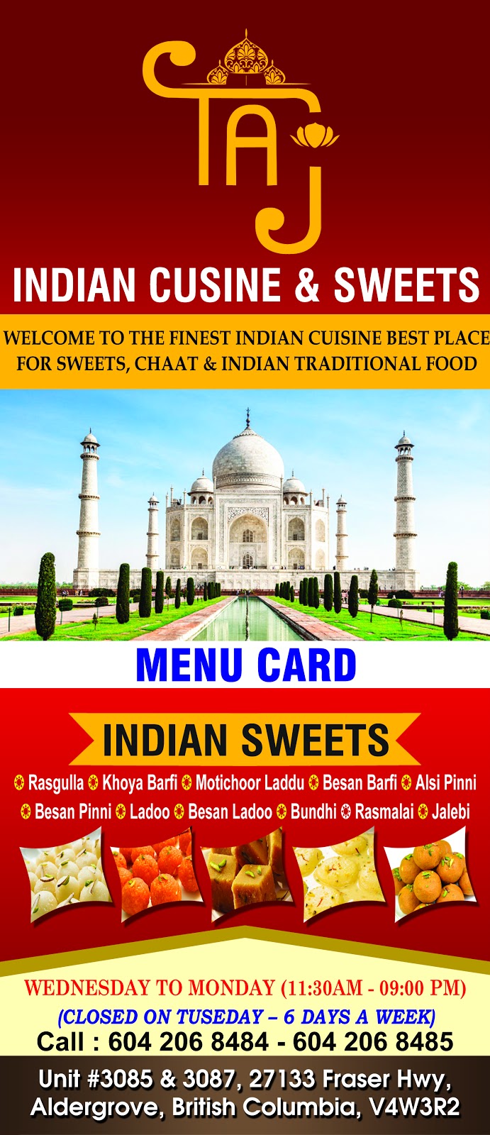 Taj Indian Cuisine & Sweets | 27133 Fraser Hwy Unit #3085, Aldergrove, BC V4W 3R2, Canada | Phone: (604) 206-8484