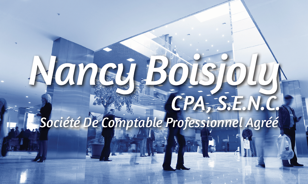 Nancy Boisjoly CPA, S.E.N.C. | 2532 Boulevard René-Gaultier, Varennes, QC J3X 1K5, Canada | Phone: (450) 929-2741