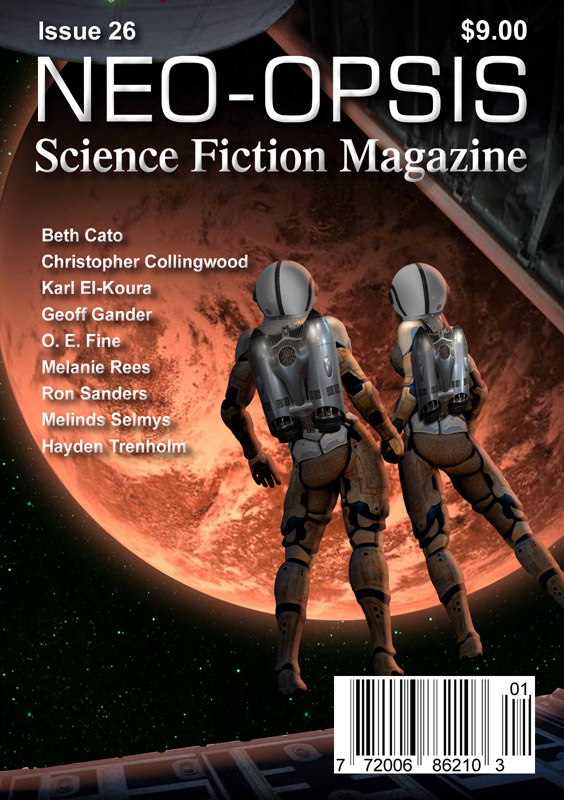 NEO-OPSIS Science Fiction Magazine | 4129 Carey Rd, Victoria, BC V8Z 4G5, Canada | Phone: (250) 881-8893