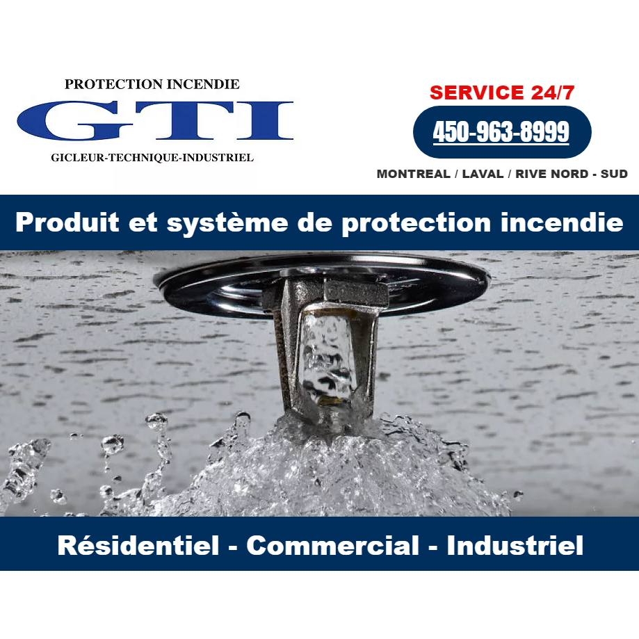 Protection Incendie GTI Inc | 2220 Rue des Patriotes, Laval, QC H7L 3K8, Canada | Phone: (450) 963-8999