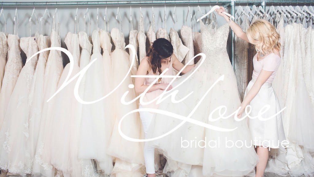 With Love Bridal Boutique | 66 Hearst Way, Kanata, ON K2L 2P4, Canada | Phone: (613) 435-5542