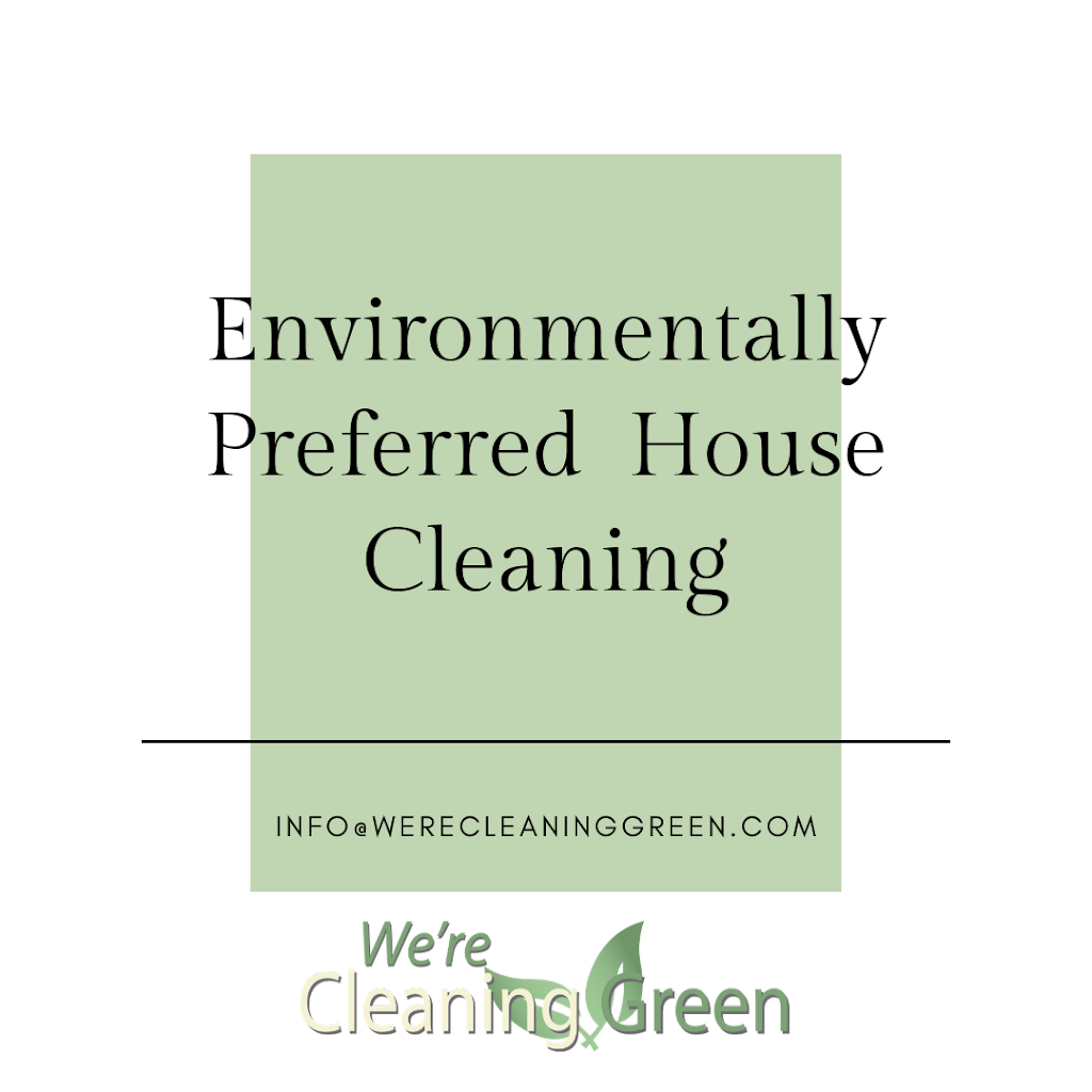 Were Cleaning Green | 61A Baldwin St N, Whitby, ON L1M 1A3, Canada | Phone: (905) 442-7526