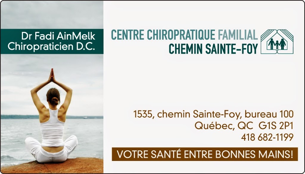 Centre Chiropratique Familial chemin Ste-Foy | 1535 Ch Ste-Foy, Québec, QC G1S 2P1, Canada | Phone: (418) 682-1199