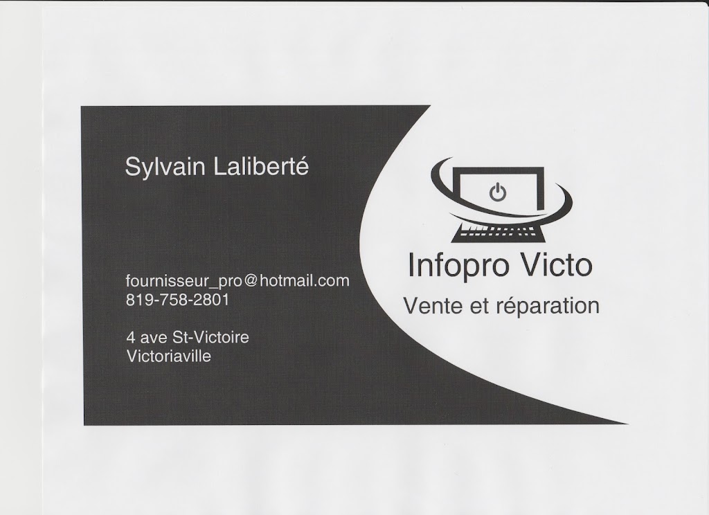 Infopro Victo | 4 Rue Sainte-Victoire, Victoriaville, QC G6P 2M8, Canada | Phone: (819) 758-2801