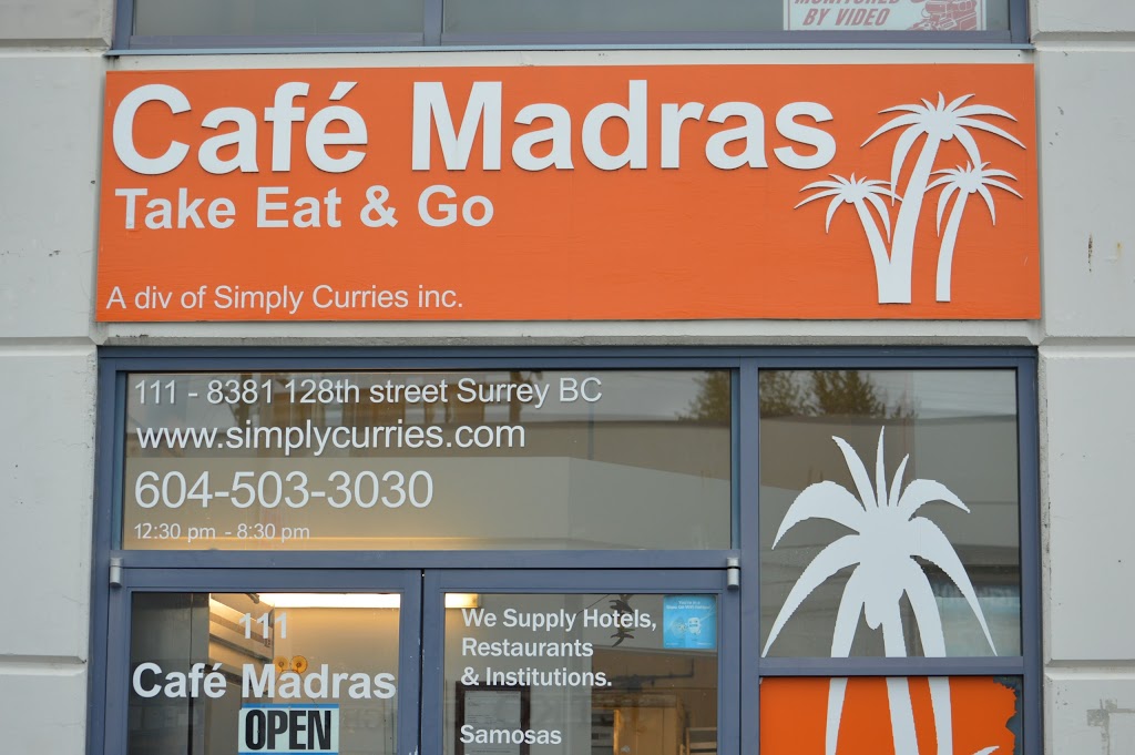 Cafe Madras | 8381 128 St, Surrey, BC V3W 4G1, Canada | Phone: (604) 503-3030