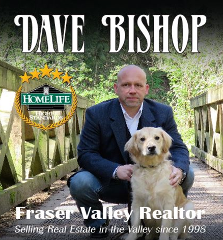 Dave Bishop Homelife Realty Co Ltd. | 3033 Immel St #360, Abbotsford, BC V2S 6S2, Canada | Phone: (604) 302-6403