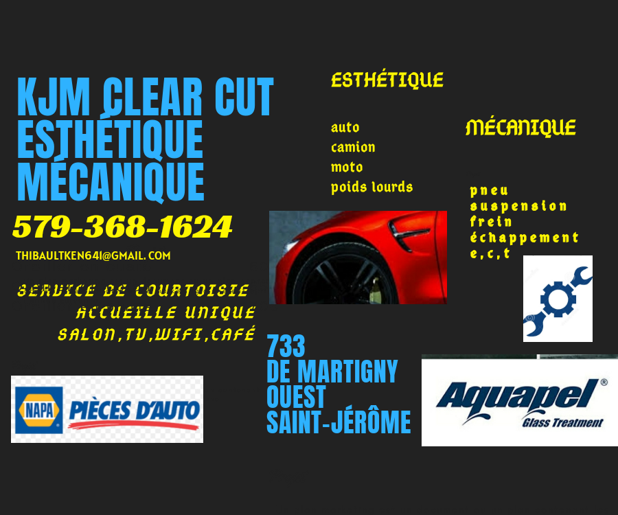 KJM CLEAR CUT ESTHÉTIQUE MÉCANICIEN | 733 Rue de Martigny O, Saint-Jérôme, QC J5L 1Z6, Canada | Phone: (579) 368-1624