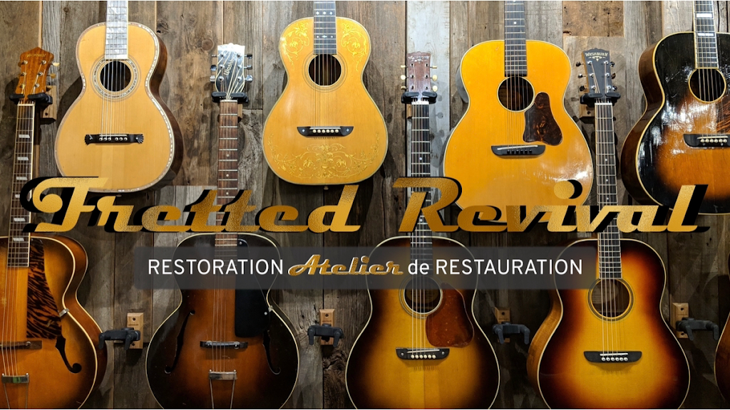 Fretted Revival | 290 Chem. Bord-du-Lac Suite 108, Pointe-Claire, QC H9S 4L3, Canada | Phone: (514) 505-3738