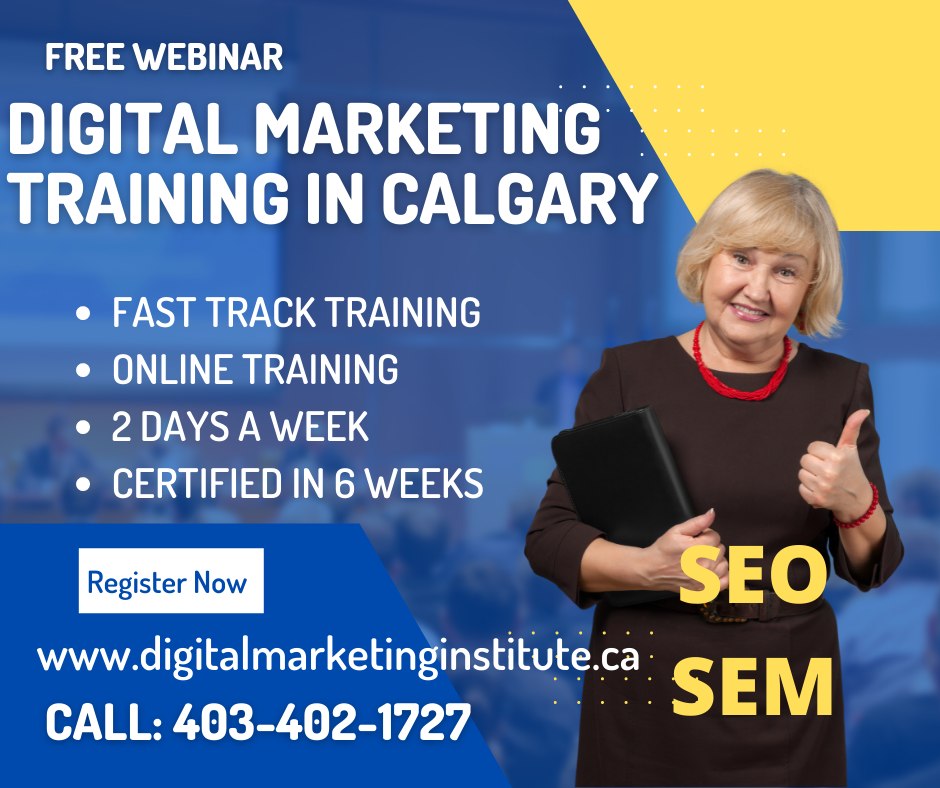 DIGITAL MARKETING INSTITUTE & TRAINING CENTER | 7223 40 St NE, Calgary, AB T3J 5H2, Canada | Phone: (403) 402-1727