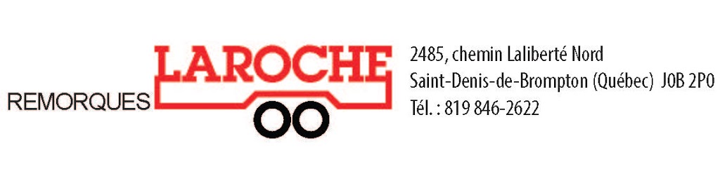 Les Remorques Laroche | 2485 Chemin Laliberté N, Saint-Denis-de-Brompton, QC J0B 2P0, Canada | Phone: (819) 846-2622