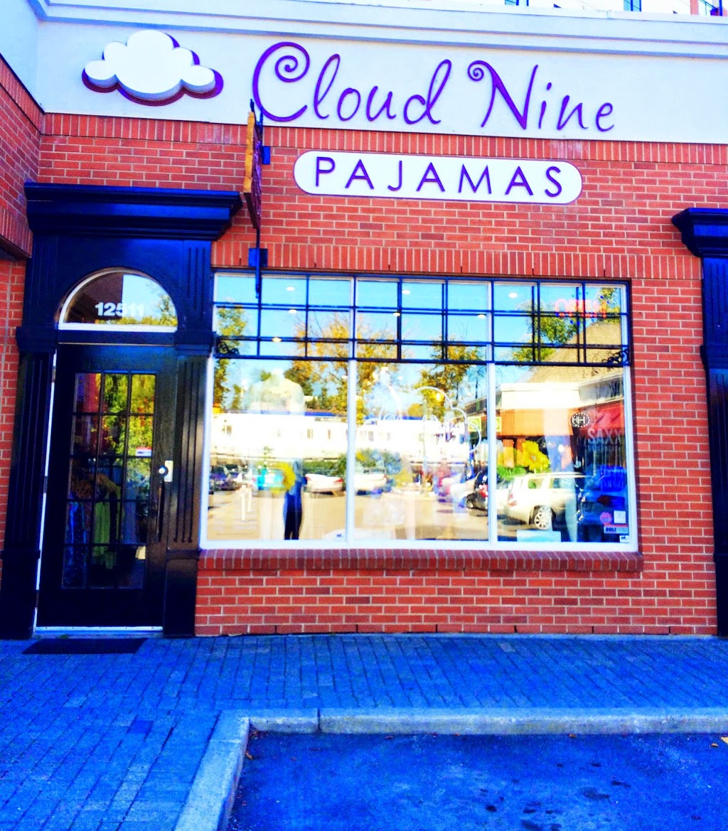 Cloud Nine Pajamas (High Street) | 12511 102 Ave, Edmonton, AB T5N 0M4, Canada | Phone: (780) 455-6633