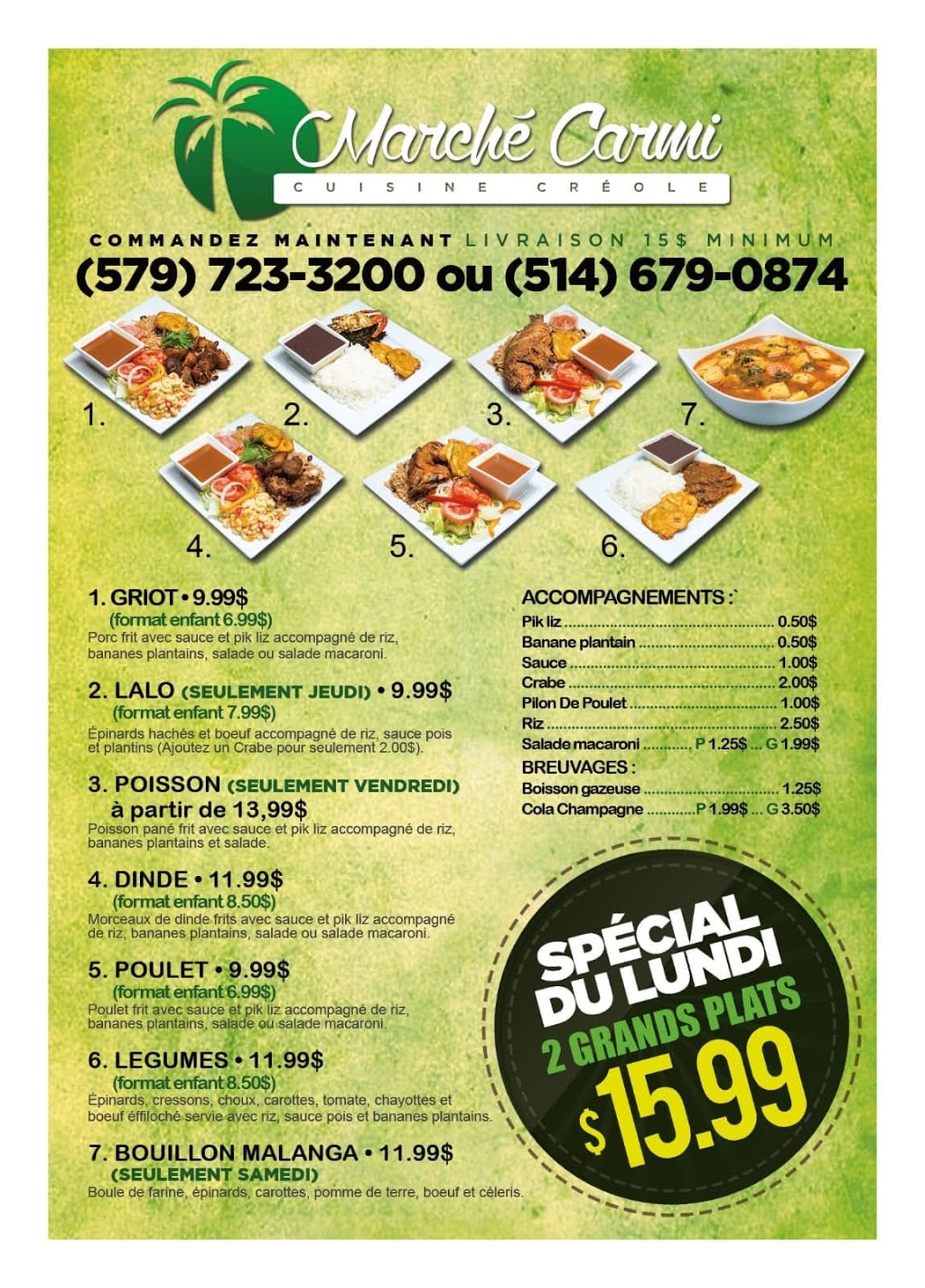 Restaurant Haitien Cuisine Créole Marché Carmi | 5555 Chemin de Chambly, Saint-Hubert, QC J3Y 3P6, Canada | Phone: (579) 723-3200