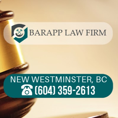 Barapp Law Firm BC | 205-810 Quayside Dr, New Westminster, BC V3M 6B9, Canada | Phone: (604) 359-2613