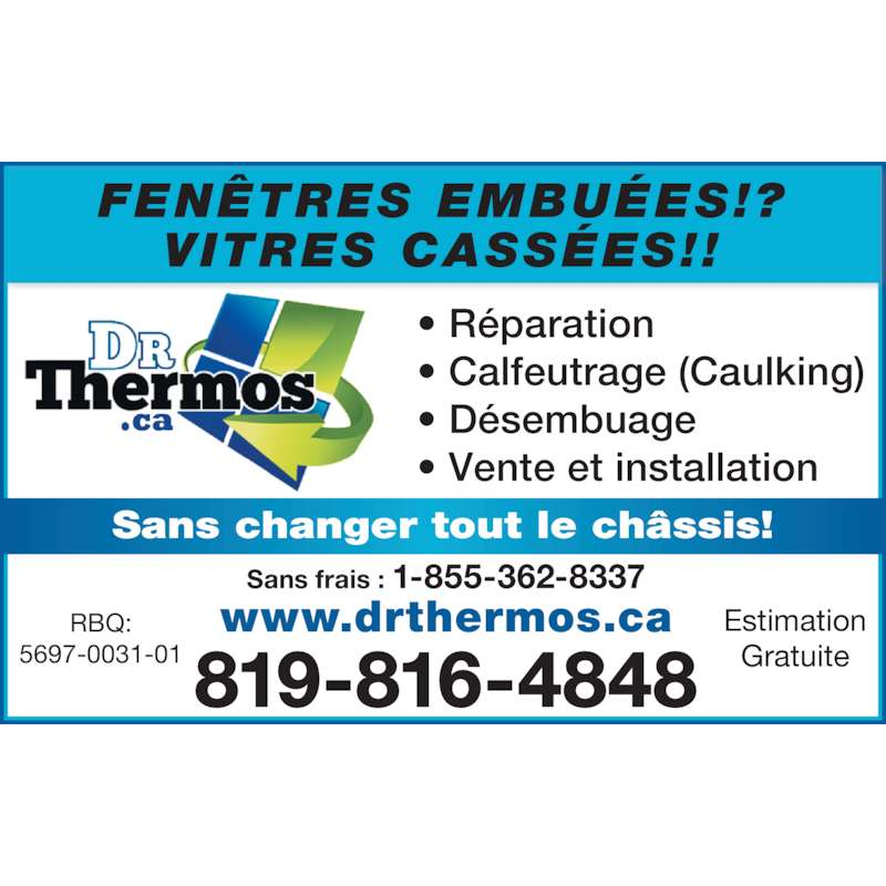 DR Thermo Drummondville | 2323 Bd Mercure, Drummondville, QC J2B 3S2, Canada | Phone: (855) 362-8337