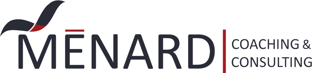 Menard Coaching & Consulting | 134 Parkrose Private, Orléans, ON K4A 0N8, Canada | Phone: (613) 837-8147