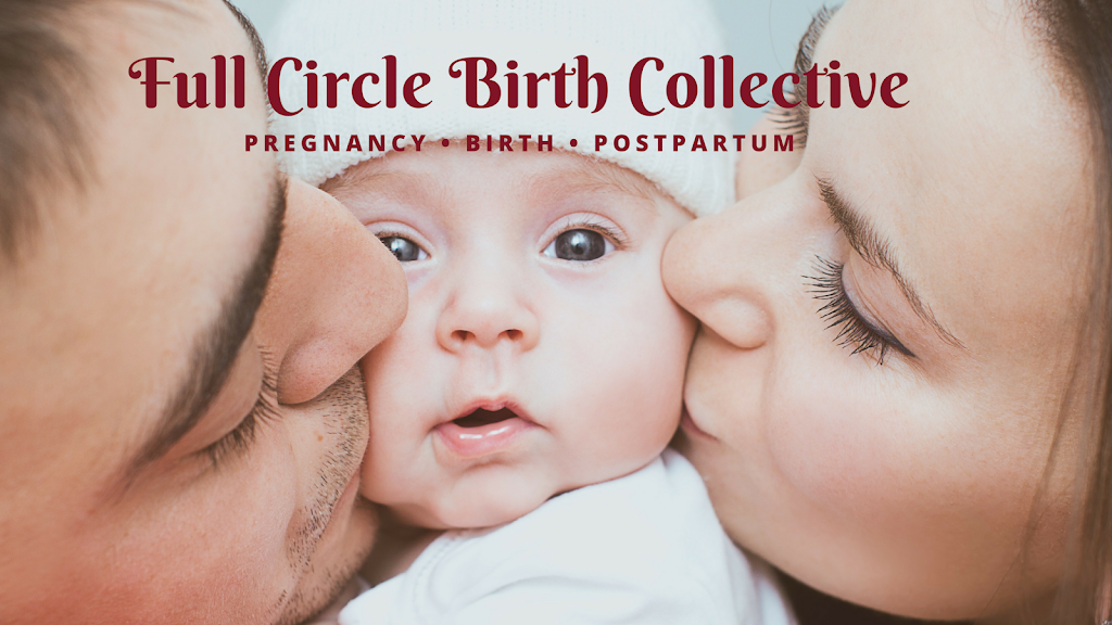 Full Circle Birth Collective | 7903 14 Ave SW, Edmonton, AB T6X 1H3, Canada | Phone: (587) 521-2717