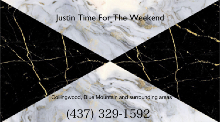 Justin Time For The Weekend | 10 Cambridge St, Collingwood, ON L9Y 0A1, Canada | Phone: (437) 329-1592