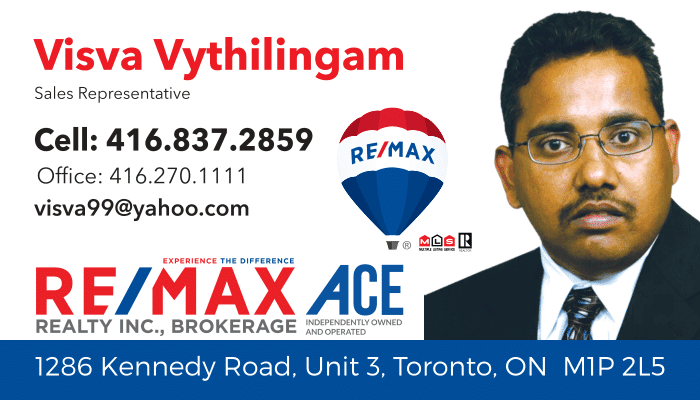 REMAX ACE :Visva Vythilingam | 1286 Kennedy Rd #3, Scarborough, ON M1P 2L5, Canada | Phone: (416) 837-2859