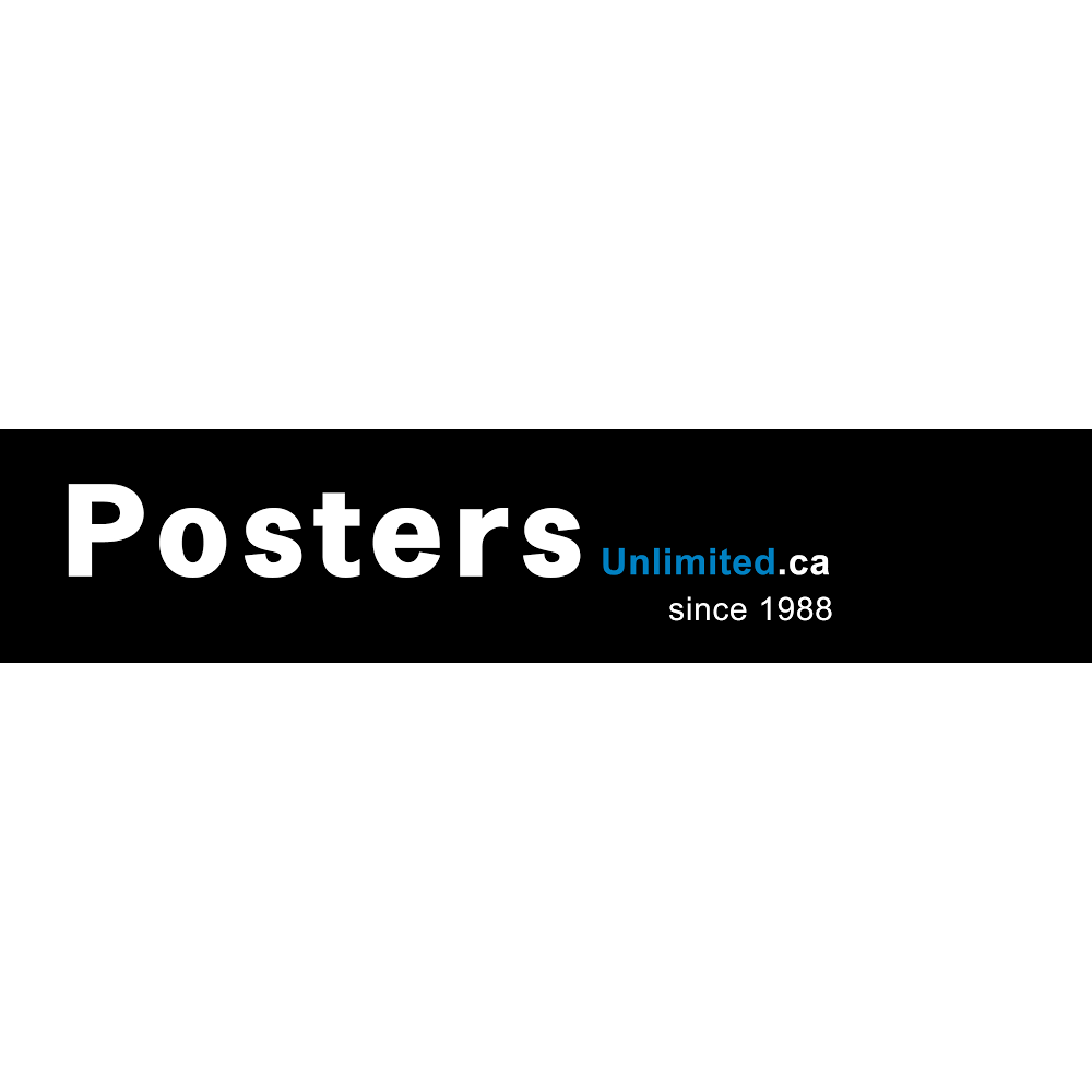 Posters Unlimited | 415 Hood Rd #12, Markham, ON L3R 3X2, Canada | Phone: (905) 470-9002