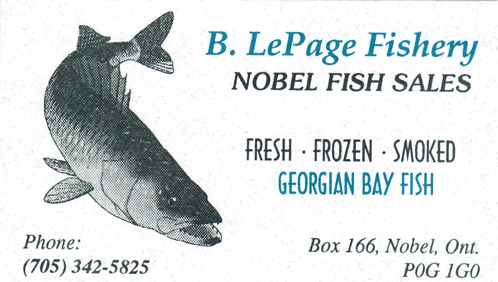 B. LePage Fishery | 149 Nobel Rd, Nobel, ON P0G 1G0, Canada | Phone: (705) 342-5825