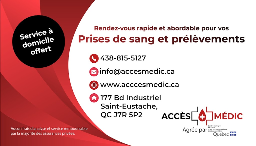 Accèsmédic - Prise de sang à Domicile et Clinique | 177 Bd Industriel, Saint-Eustache, QC J7R 5P2, Canada | Phone: (438) 815-5127