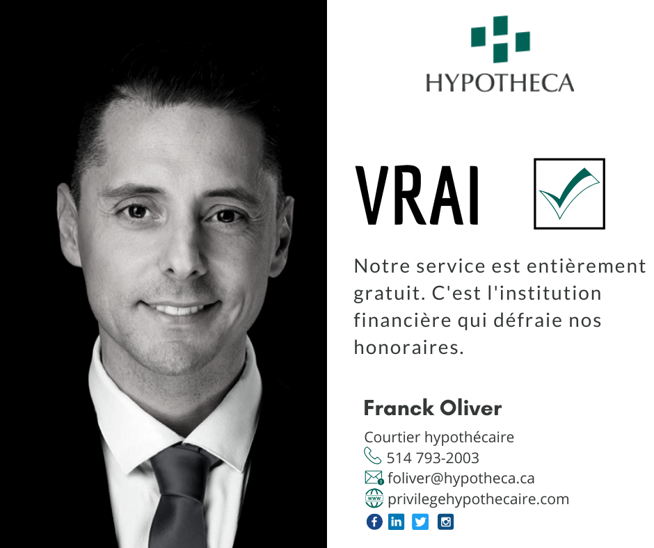 HYPOTHECA Franck Oliver | 1791 Principale suite 5, Sainte-Julie, QC J3E 1W7, Canada | Phone: (514) 793-2003