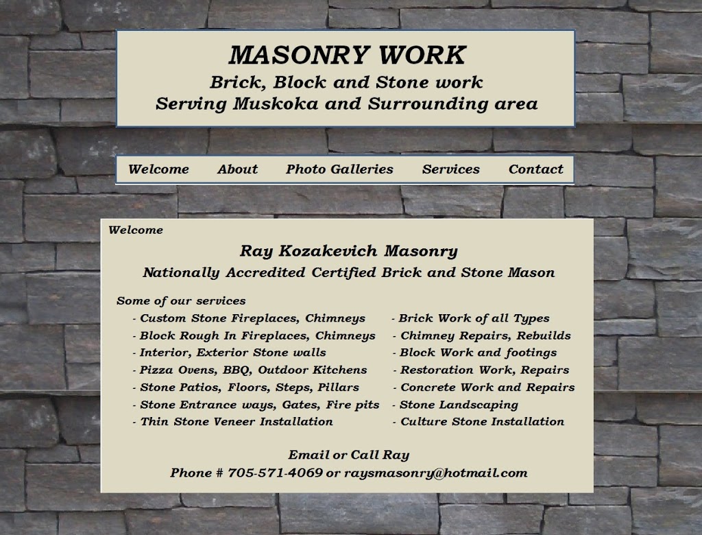 Ray Kozakevich Masonry | 258 Town Line Rd W, Huntsville, ON P1H 1S7, Canada | Phone: (705) 571-4069