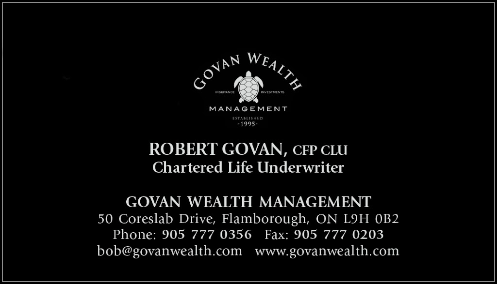 GOVAN WEALTH MANAGEMENT | 50 Coreslab Dr, Dundas, ON L9H 0B2, Canada | Phone: (905) 777-0356