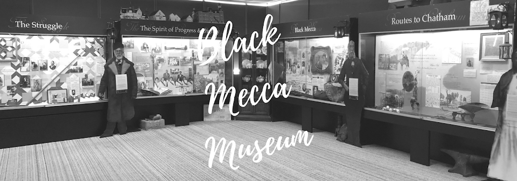 Black Mecca Museum | 177 King St E, Chatham, ON N7M 3N1, Canada | Phone: (519) 352-3565