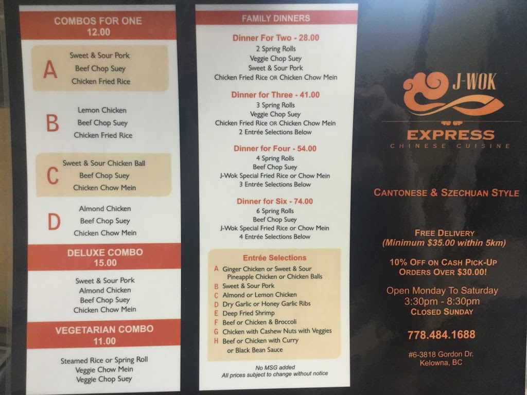 J-Wok Express | 3818 Gordon Dr, Kelowna, BC V1W 3Y3, Canada | Phone: (778) 484-1688