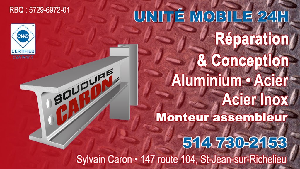 Soudure Caron inc. | 147 QC-104, Saint-Jean-sur-Richelieu, QC J2X 1H4, Canada | Phone: (514) 730-2153