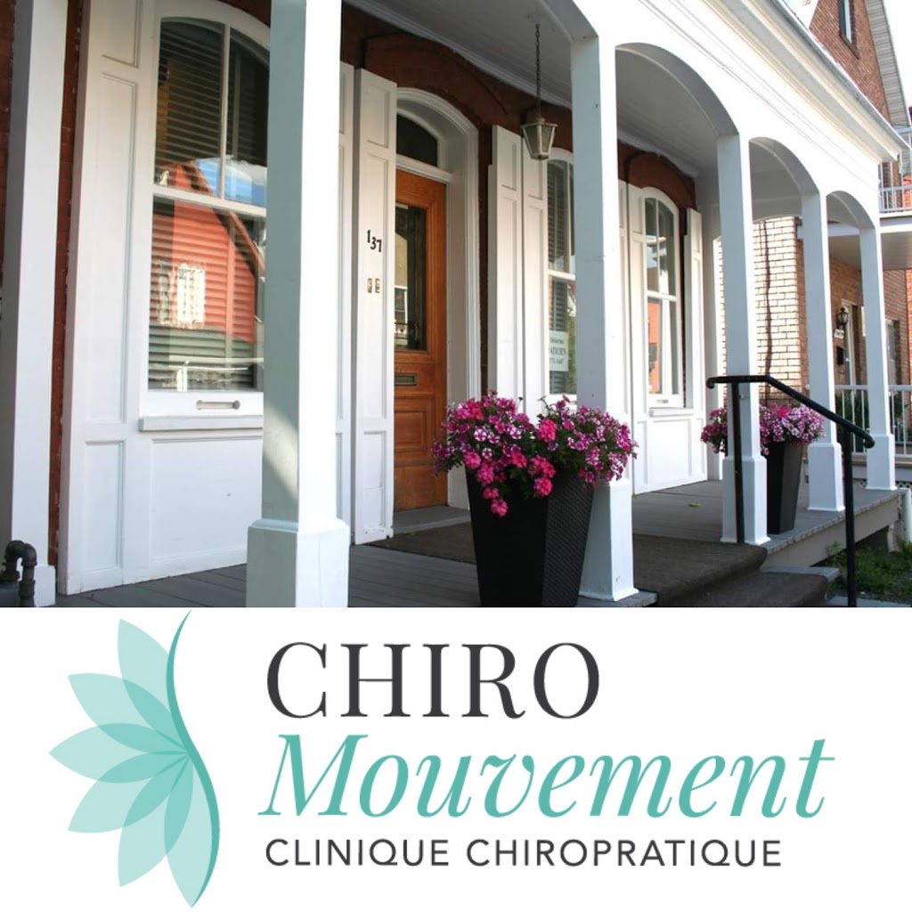 Chiro Mouvement - Clinique Chiropratique à Hull | Gatineau | Ayl | 137 Rue Notre-Dame-de-lîle, Gatineau, QC J8X 3T2, Canada | Phone: (819) 771-1447