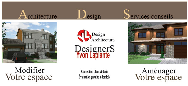 Yvon Laplante Designers Lévis | 1745 Chem. du Fleuve, Saint-Romuald, QC G6W 1Z6, Canada | Phone: (418) 261-4748