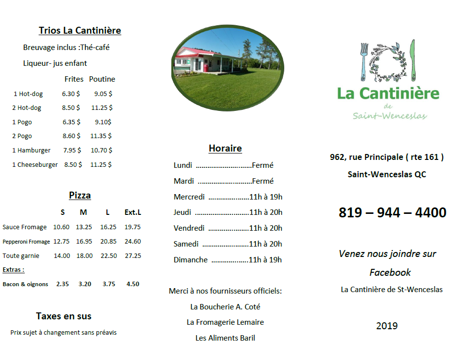 La Cantinière de St-Wenceslas | 962 Rue Principale, Saint-Wenceslas, QC G0Z 1J0, Canada | Phone: (819) 944-4400