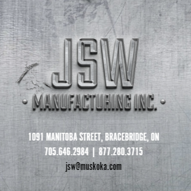 J S W Manufacturing Inc | 1091 Manitoba St, Bracebridge, ON P1L 1W9, Canada | Phone: (705) 646-2984