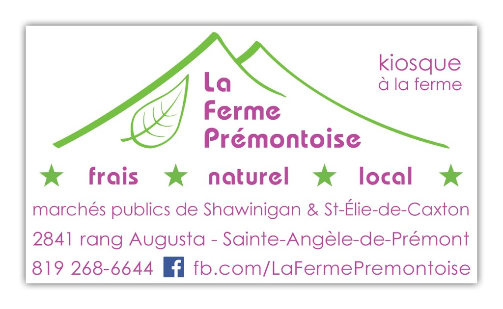 La Ferme Prémontoise | 2841 Rang Augusta, Sainte-Angèle-de-Prémont, QC J0K 1R0, Canada | Phone: (819) 268-6644