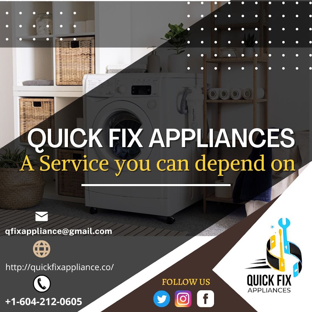 Quick Fix Appliances | 13247 64 Ave, Surrey, BC V3W 1Y1, Canada | Phone: (604) 212-0605