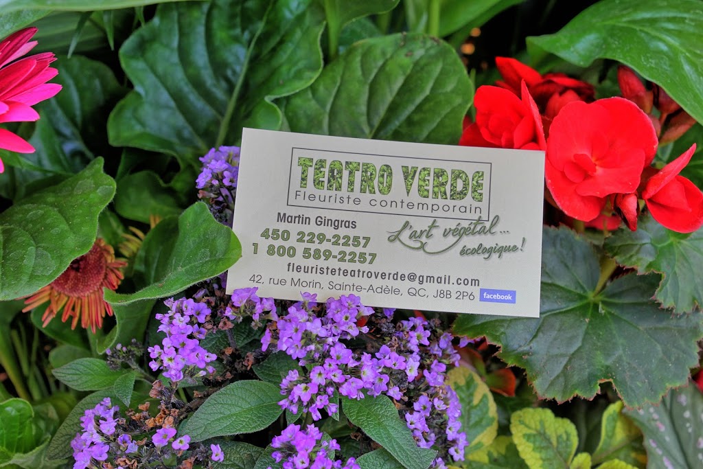 Teatro Verde, fleuriste | 42 Rue Morin, Sainte-Adèle, QC J8P 2P6, Canada | Phone: (450) 229-2257