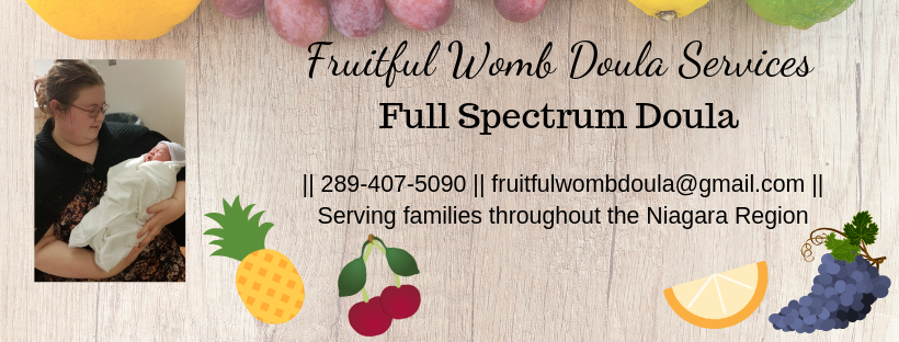 Fruitful Womb Doula Services | 124 Holloway Bay Rd N, Sherkston, ON L0S 1R0, Canada | Phone: (289) 407-5090