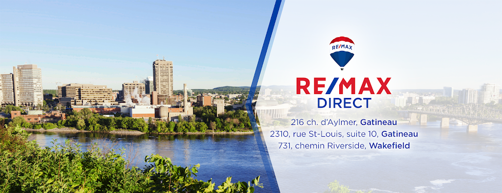 RE/MAX Direct | 216 Chemin dAylmer, Gatineau, QC J9H 1A4, Canada | Phone: (819) 684-1220